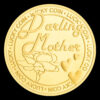 Darling Mother Commemorative Coin | Honor Your Beloved Mother with Luck and Love